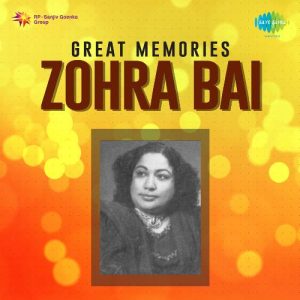 Great Memories – Zohra Bai Album Art