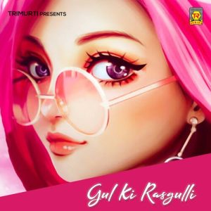 Gul Ki Rasgulli
