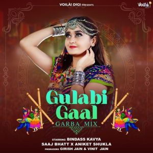 Gulabi Gaal – Garba Mix