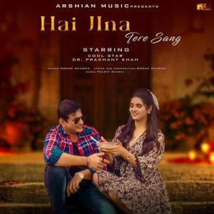 Hai Jina Tere Sang