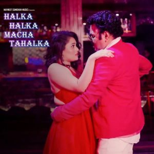 Halka Halka Macha Tahalka
