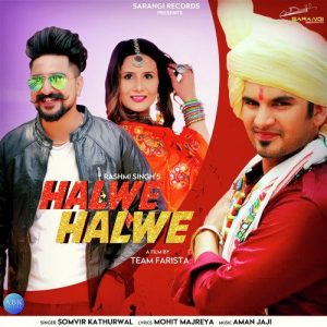 Halwe Halwe – Single