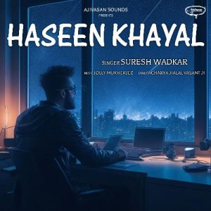 Haseen Khayal