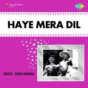 Haye Mera Dil Album Art