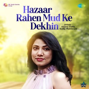 Hazaar Rahen Mud Ke Dekhin