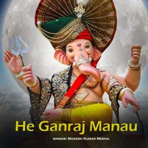 He Ganraj Manau Album Art