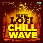 Jeela Hilai Lofi