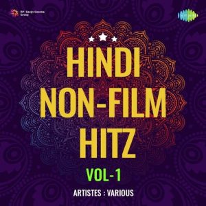 Hindi Non – Film Hitz Vol – 1
