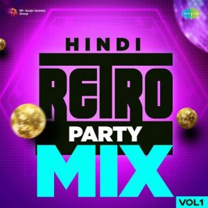 Hindi Retro Party Mix Vol. 1 Album Art