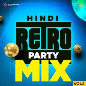 Hindi Retro Party Mix Vol. 2 Album Art