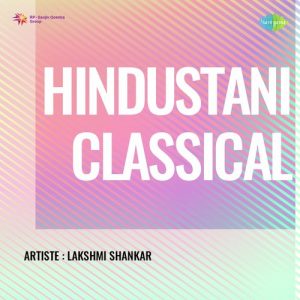 Hindustani Classical – Lakshmi Shankar Album Art