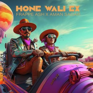 Hone Wali Ex