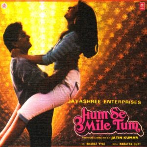 Hum Se Mile Tum