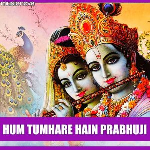 Hum Tumhare Hain Prabhuji