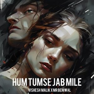 Hum Tumse Jab Mile Album Art