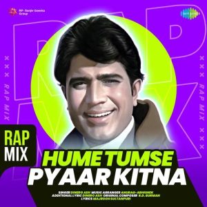 Hume Tumse Pyaar Kitna – Rap Mix