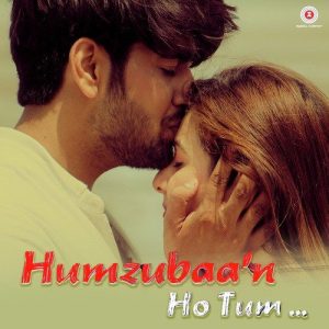 Humzubaa’n Ho Tum Album Art