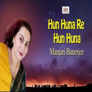 Hun Huna Re Hun Huna