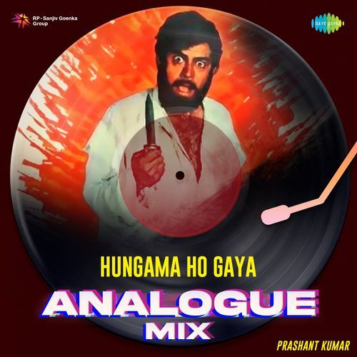 Hungama Ho Gaya – Analogue Mix