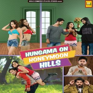 Hungama on Honeymoon Hills