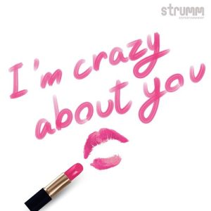 I’m Crazy About You