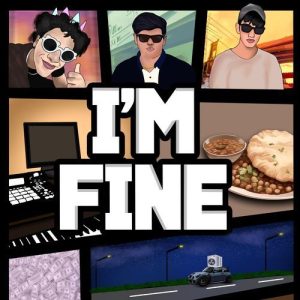I’m Fine