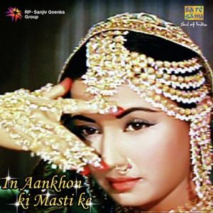 In Ankhon Ki Masti