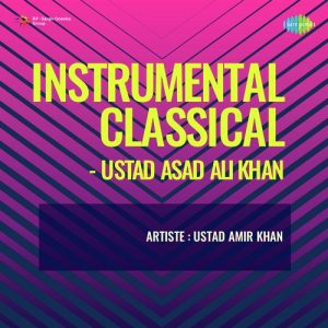 Instrumental Classical Ustad Asad Ali Khan Album Art