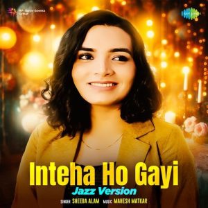 Inteha Ho Gayi – Jazz Version Album Art