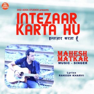 Intezaar Karta Hu – Single