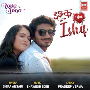 Ishq Hai Ishq – Love Song