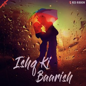 Ishq Ki Baarish