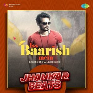 Iss Baarish Mein-Duet – Jhankar Beats Album Art