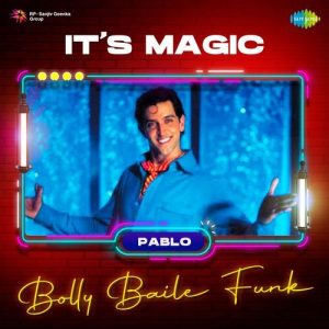 It’ s Magic – Bolly Baile Funk Album Art