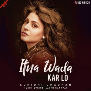 Itna Wada Kar Lo