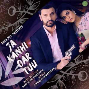 Ja Kanhi Oar Tuu Album Art