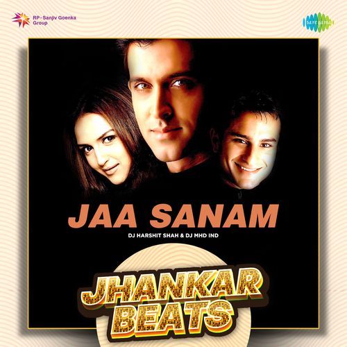 Jaa Sanam – Jhankar Beats