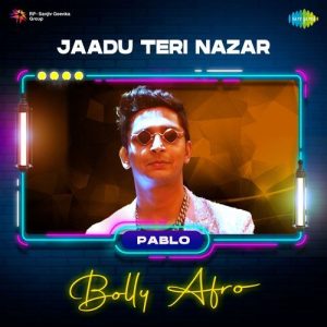 Jaadu Teri Nazar – Bolly Afro