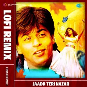 Jaadu Teri Nazar – Lofi Remix Album Art
