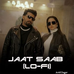 Jaat Saab (Lo-Fi)