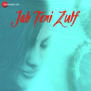 Jab Teri Zulf Album Art