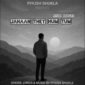 Jahaan They Hum Tum