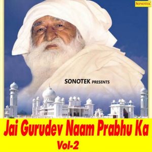 Jai Gurudev Naam Prabhu Ka Vol-2
