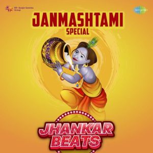 Janmashtami Special – Jhankar Beats