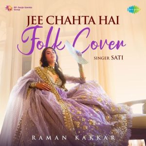 Jee Chahta Hai – Folk Cover