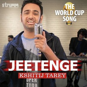 Jeetenge – The World Cup Song