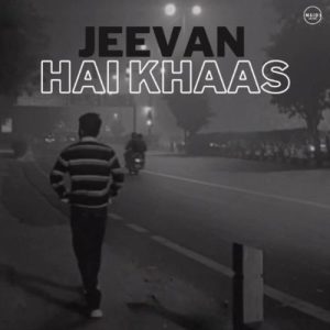 Jeevan Hai Khaas