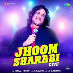 Jhoom Sharabi – Live