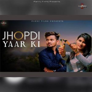 Jhopdi Yaar Ki
