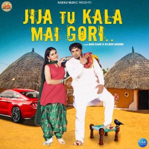 Jija Tu Kala Mai Gori – Single